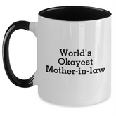 Funny World's Okayest Mom-in-law Two Tone Coffee Mug for Graduation Gifts from Friends - Main